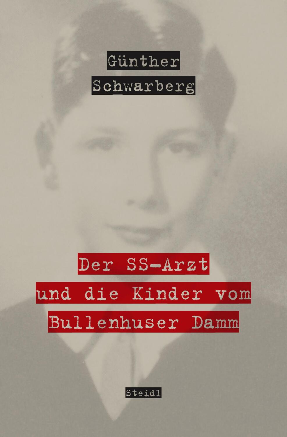 Cover: 9783869308371 | Der SS-Arzt und die Kinder vom Bullenhuser Damm | Günther Schwarberg