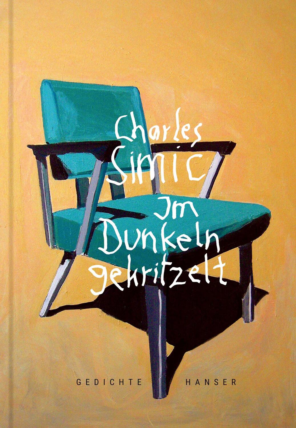 Cover: 9783446274105 | Im Dunkeln gekritzelt | Gedichte | Charles Simic | Buch | Deutsch