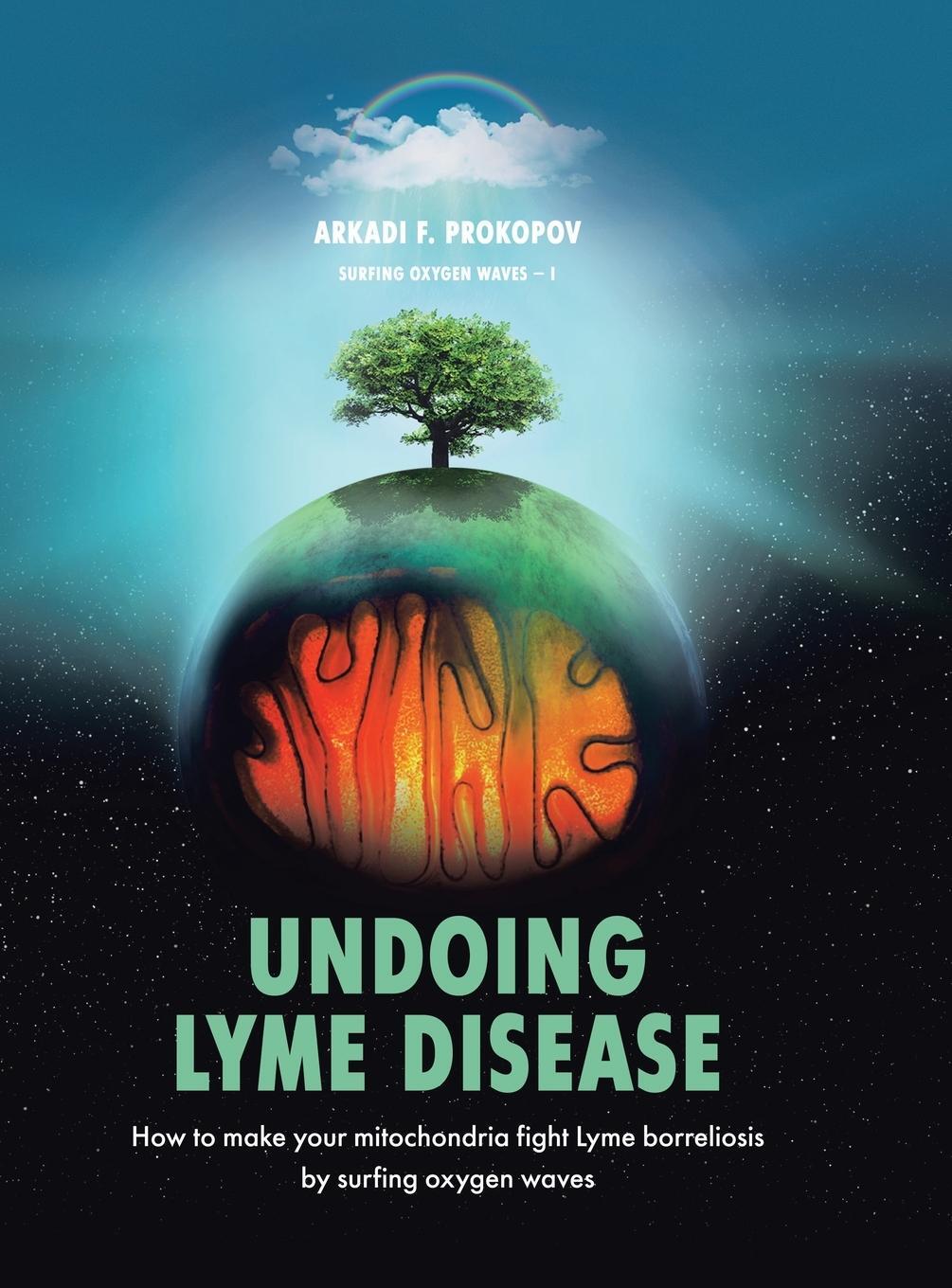 Cover: 9781543755459 | Undoing Lyme Disease | Arkadi F. Prokopov | Buch | Englisch | 2020