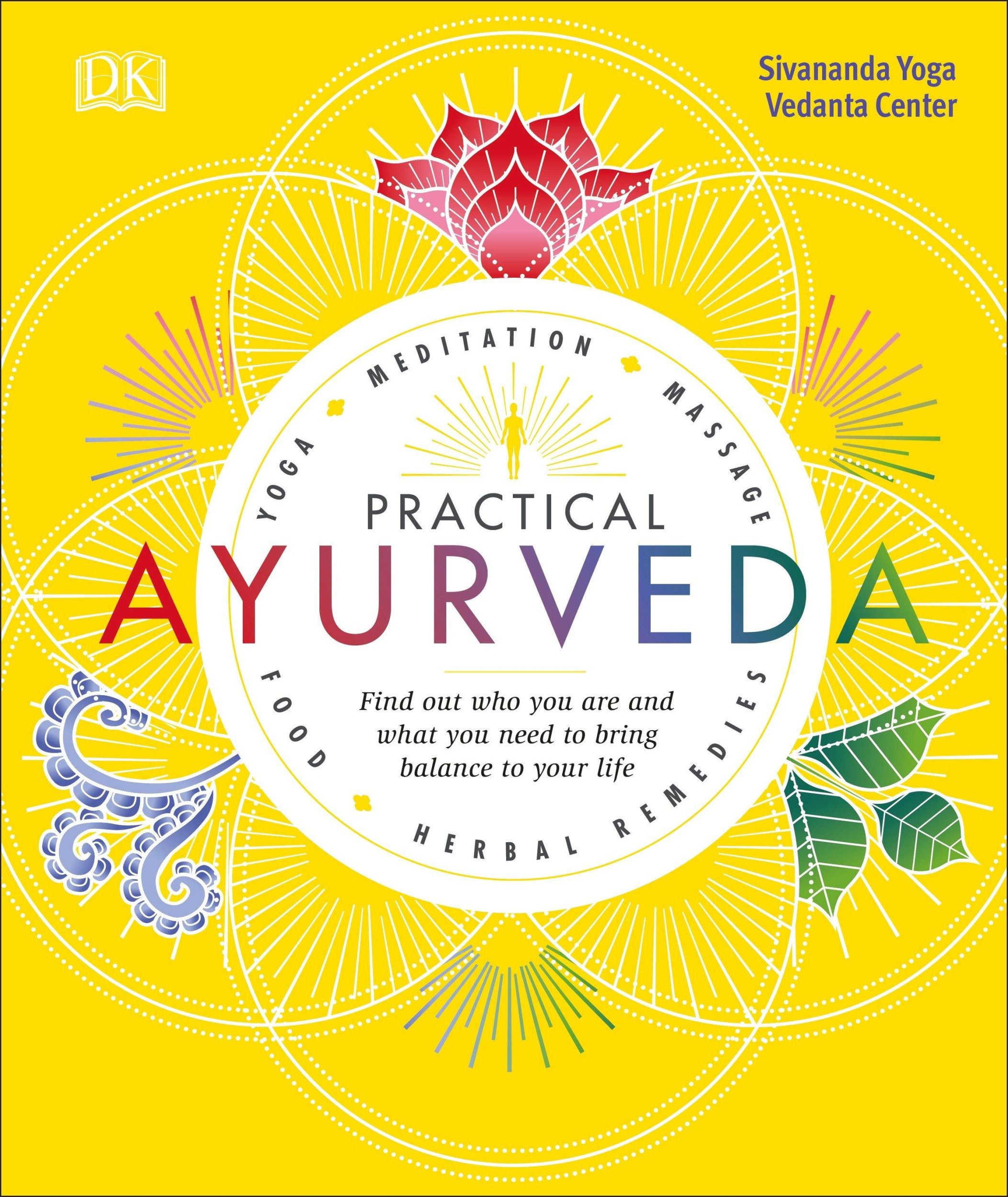 Cover: 9781465468499 | Practical Ayurveda: Find Out Who You Are and What You Need to Bring...