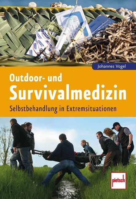 Cover: 9783613508354 | Outdoor- und Survivalmedizin | Selbstbehandlung in Extremsituationen