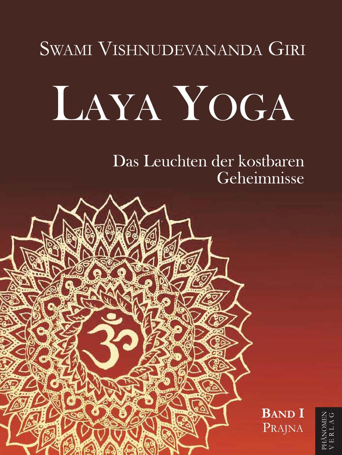 Cover: 9788412630930 | Laya Yoga | Das Leuchten der kostbaren Geheimnisse | Giri | Buch