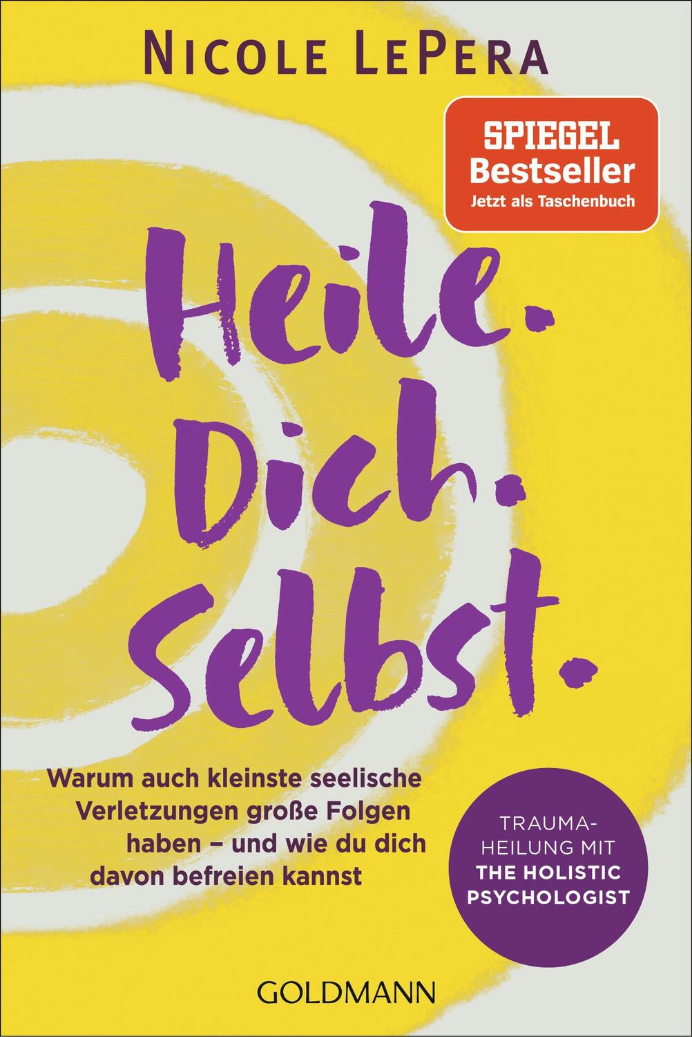 Cover: 9783442223855 | Heile. Dich. Selbst. | Nicole LePera | Taschenbuch | 432 S. | Deutsch