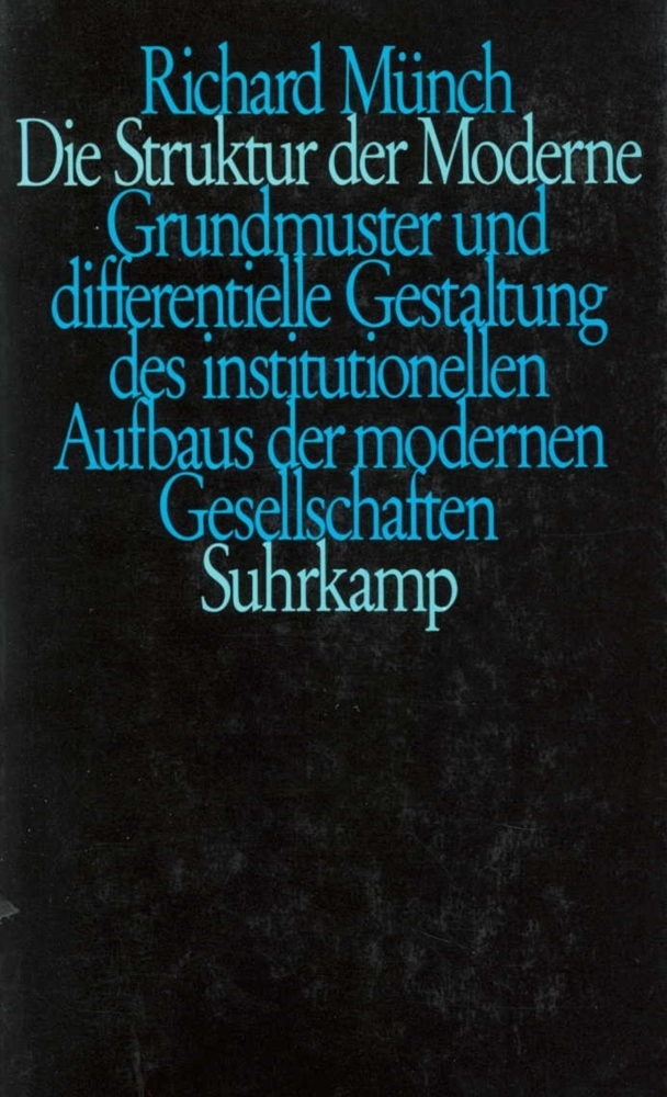 Cover: 9783518576878 | Die Struktur der Moderne | Richard Münch | Buch | Suhrkamp