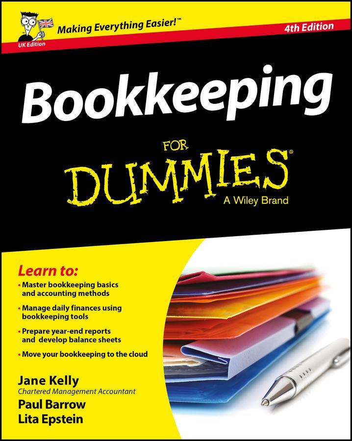 Cover: 9781119189138 | Bookkeeping For Dummies | Jane E. Kelly (u. a.) | Taschenbuch | 360 S.