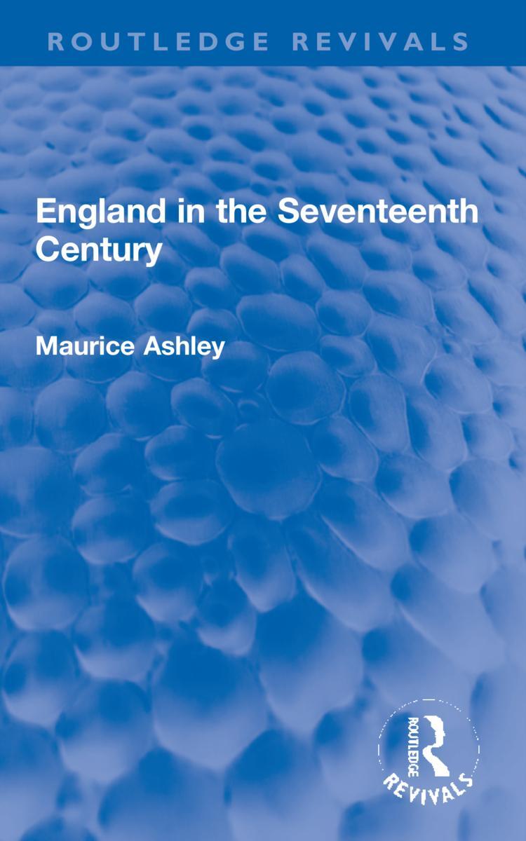 Cover: 9781032264783 | England in the Seventeenth Century | Maurice Ashley | Taschenbuch