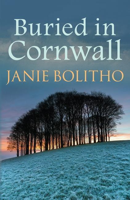 Cover: 9780749019648 | Buried in Cornwall | The addictive cosy Cornish crime series | Bolitho