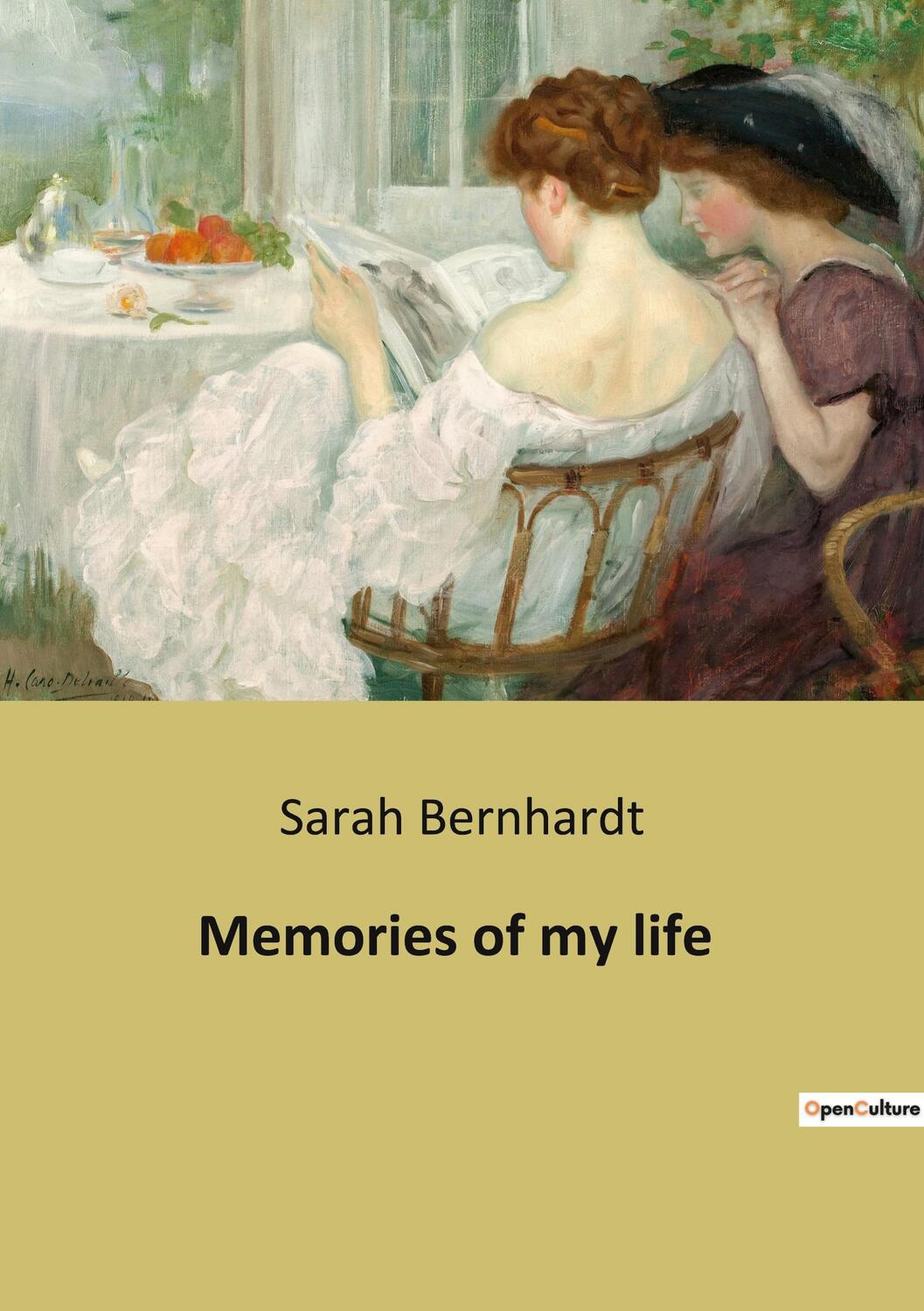 Cover: 9791041941117 | Memories of my life | The autobiography of Sarah Bernhardt | Bernhardt