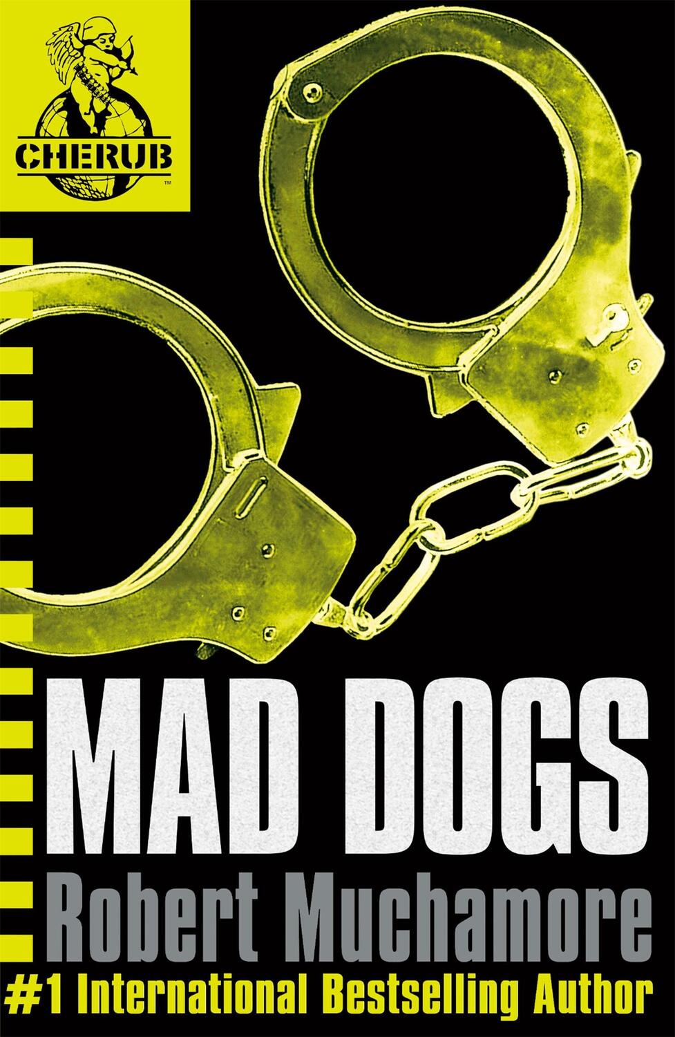 Cover: 9780340911716 | CHERUB: Mad Dogs | Book 8 | Robert Muchamore | Taschenbuch | CHERUB