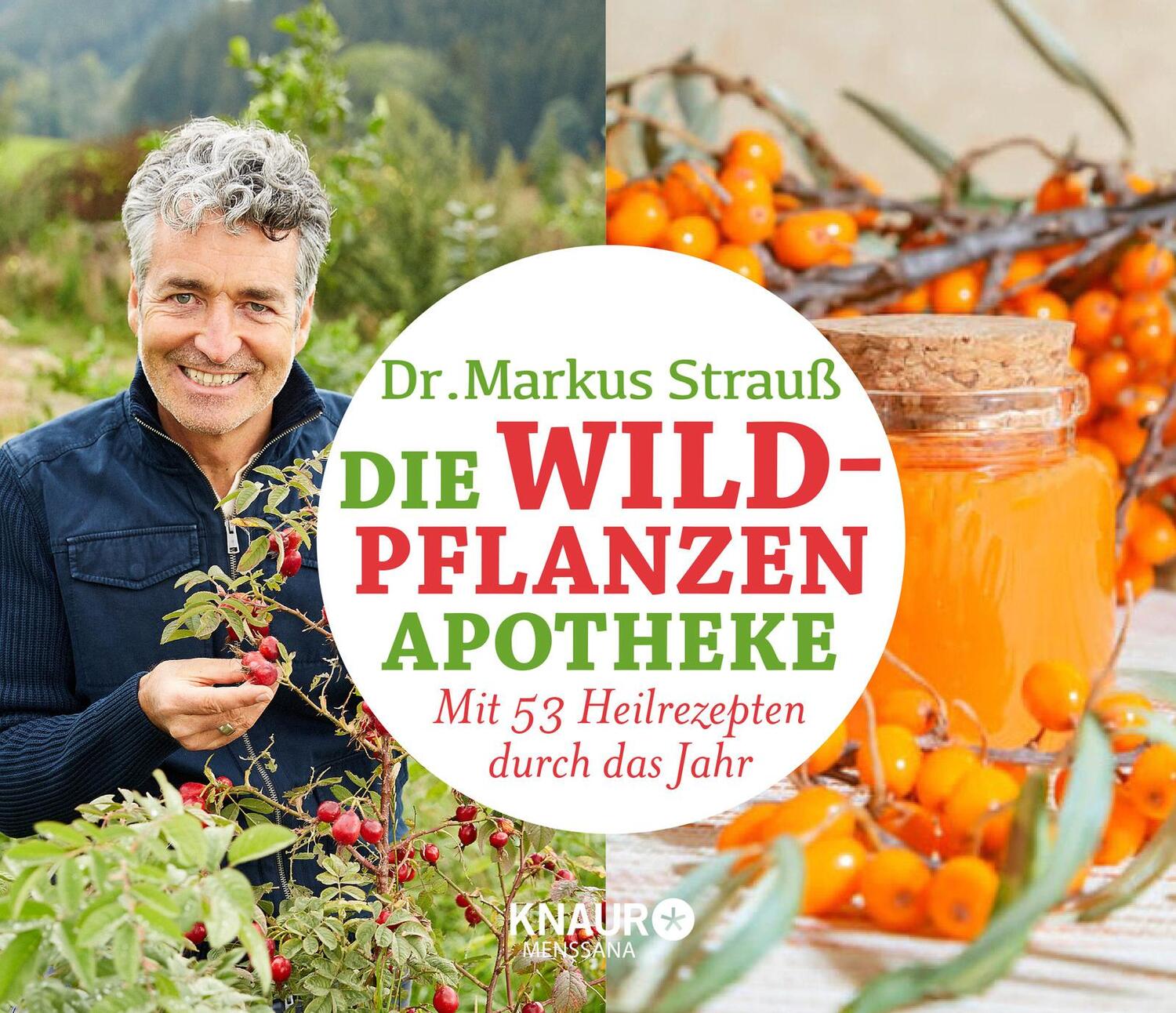 Cover: 9783426658772 | Die Wildpflanzen-Apotheke - Kalender | Markus Strauß | Kalender