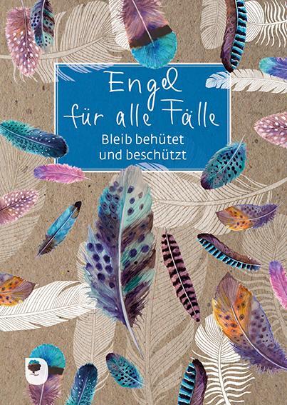 Cover: 9783869179643 | Engel für alle Fälle | Bleib behütet und beschützt | Taschenbuch