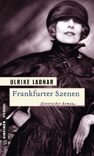 Cover: 9783839220153 | Frankfurter Szenen | Historischer Roman | Ulrike Ladnar | Taschenbuch