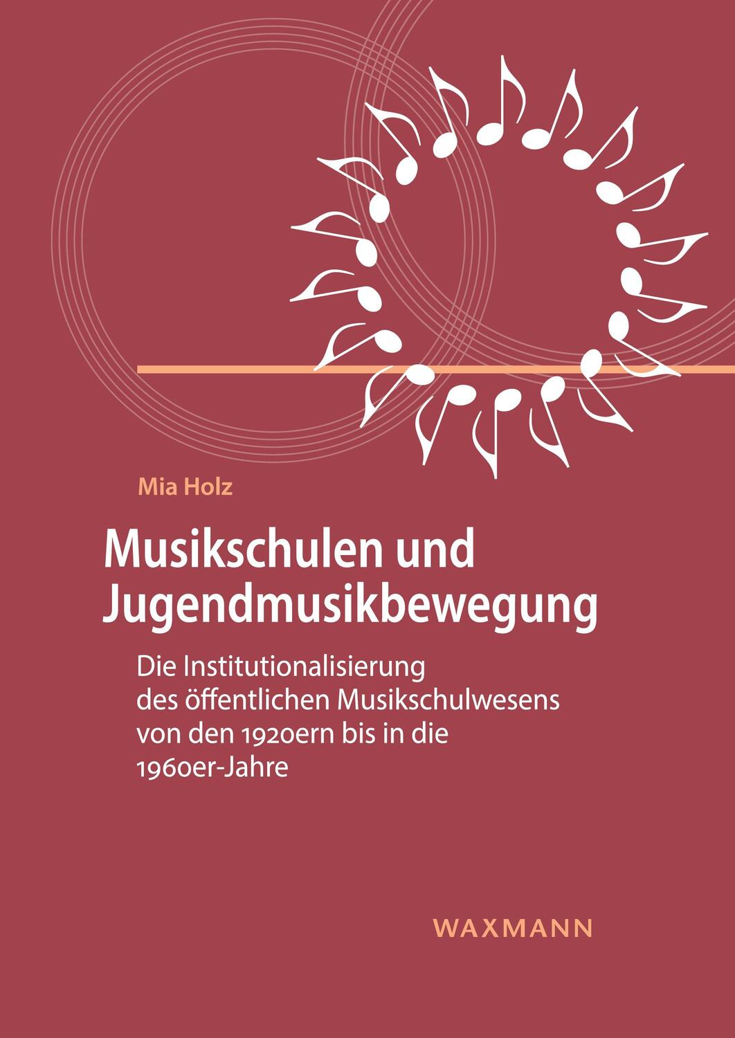 Cover: 9783830939610 | Musikschulen und Jugendmusikbewegung | Mia Holz | Taschenbuch | 2023