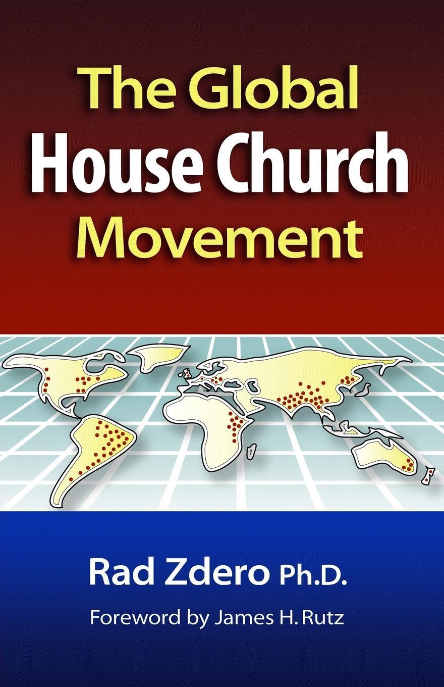 Cover: 9780878083428 | The Global House Church Movement | Rad Zdero | Taschenbuch | Paperback