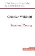 Cover: 9783506766816 | Staat und Zwang | Christian Waldhoff | Buch | 102 S. | Deutsch | 2008