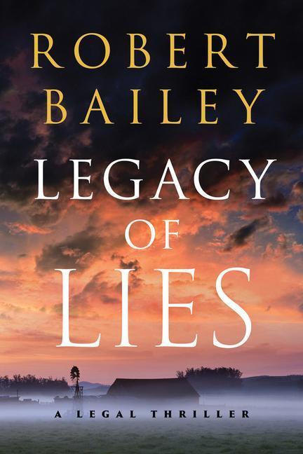 Cover: 9781542004268 | LEGACY OF LIES | Robert Bailey | Bocephus Haynes | Englisch | 2020