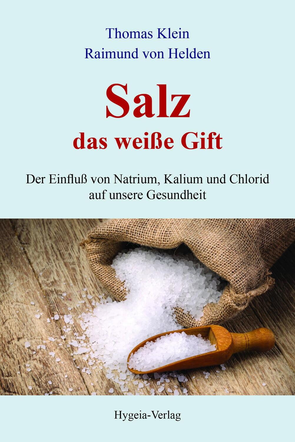 Cover: 9783939865407 | Salz - das weiße Gift | Thomas Klein (u. a.) | Taschenbuch | Deutsch