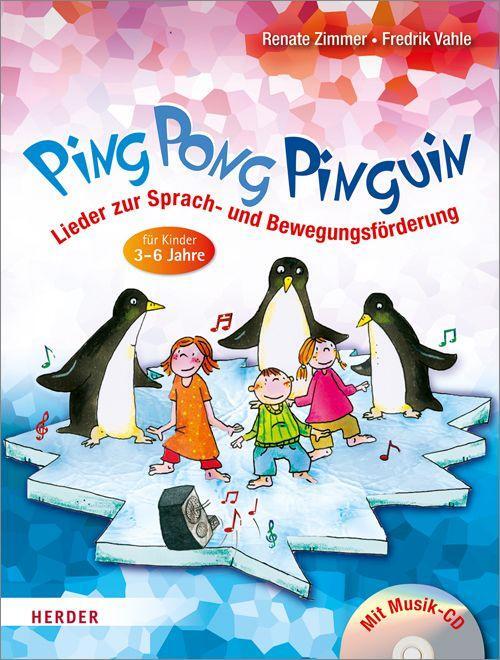 Cover: 9783451325663 | Ping Pong Pinguin | Renate Zimmer (u. a.) | Taschenbuch | Deutsch