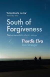 Cover: 9781911617136 | South of Forgiveness | Thordis Elva (u. a.) | Taschenbuch | 320 S.