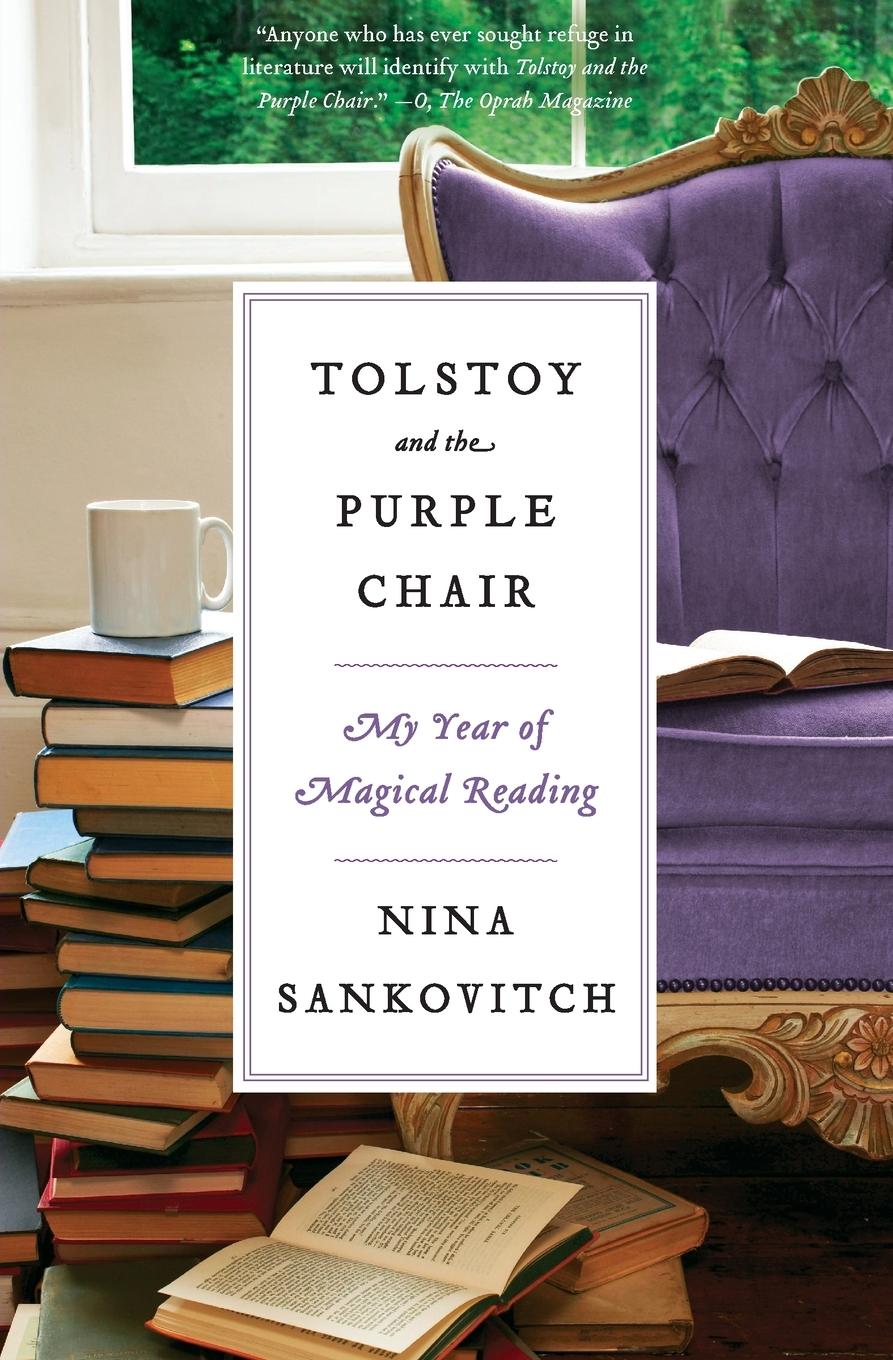 Cover: 9780061999857 | Tolstoy and the Purple Chair | Nina Sankovitch | Taschenbuch | 2020