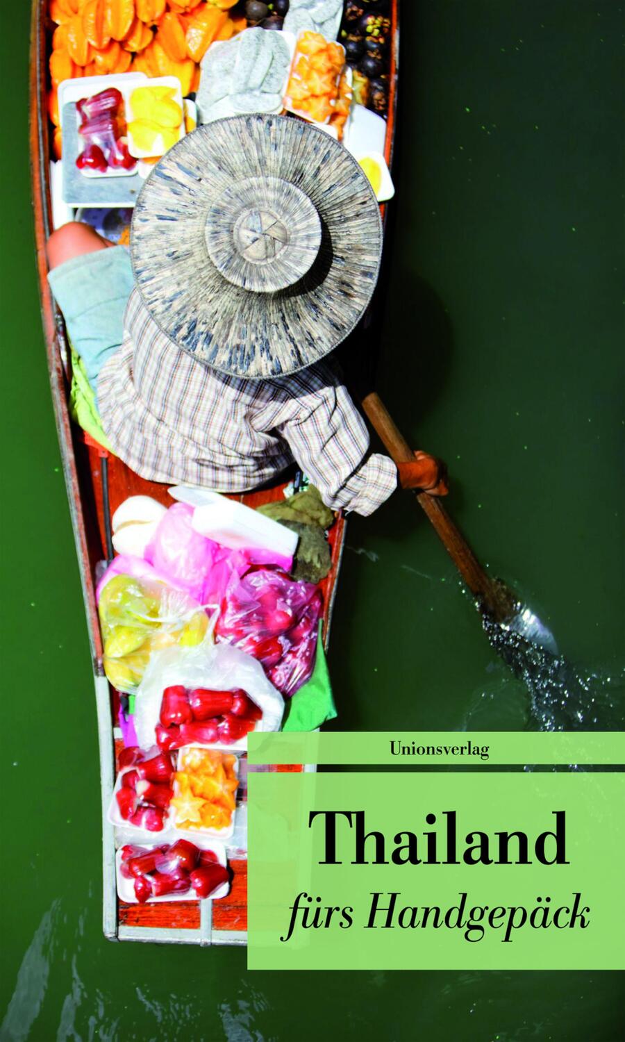 Cover: 9783293206786 | Thailand fürs Handgepäck | Kirsten Ritscher (u. a.) | Taschenbuch