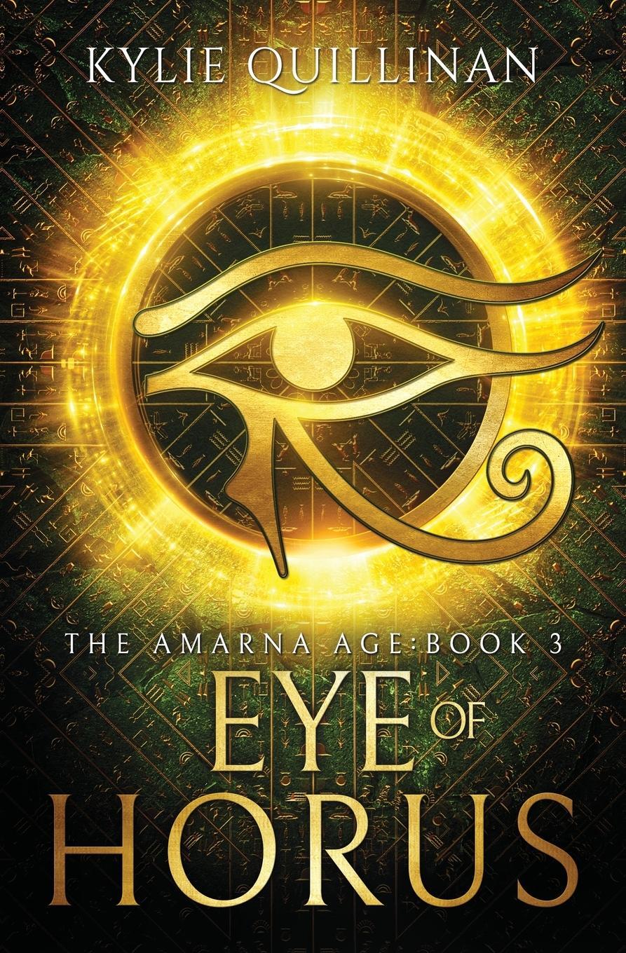 Cover: 9780648249108 | Eye of Horus | Kylie Quillinan | Taschenbuch | The Amarna Age | 2020