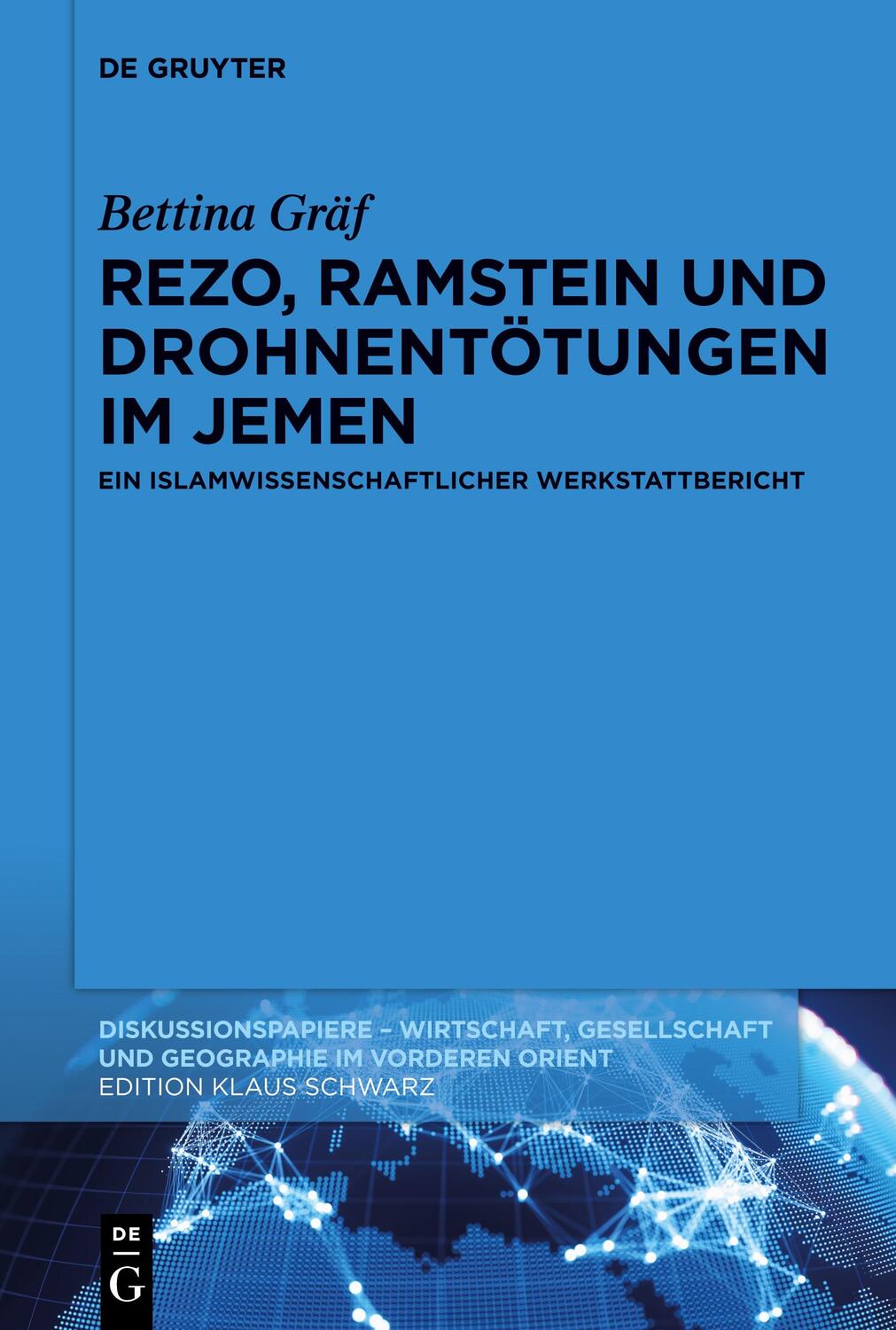 Cover: 9783110749076 | Rezo, Ramstein und Drohnentötungen im Jemen | Bettina Gräf | Buch | XI