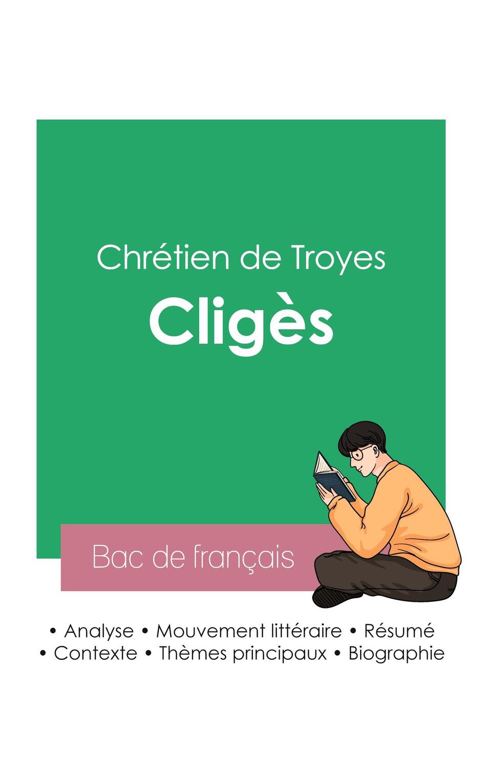 Cover: 9782385091408 | Réussir son Bac de français 2023 : Analyse de Cligès de Chrétien de...