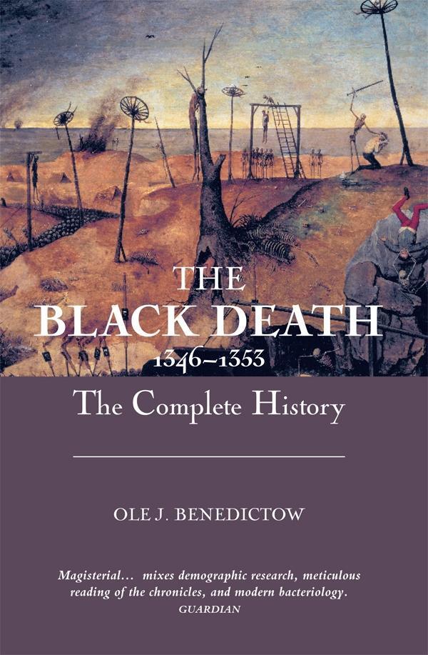 Cover: 9781843832140 | The Black Death 1346-1353: The Complete History | Ole J Benedictow