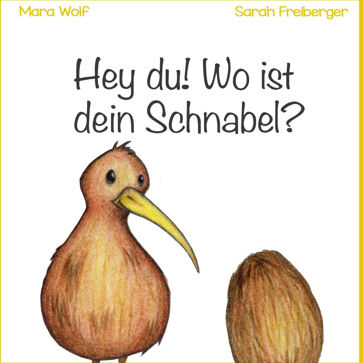 Cover: 9783752621464 | Hey du! Wo ist dein Schnabel? | Mara Wolf | Buch | 32 S. | Deutsch