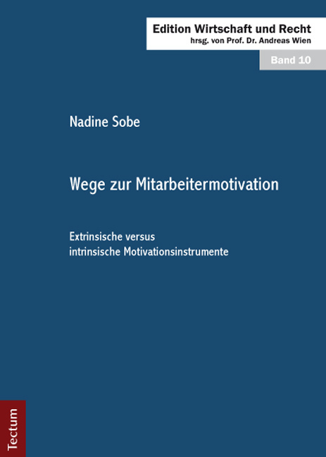 Cover: 9783828829527 | Wege zur Mitarbeitermotivation | Nadine Sobe | Taschenbuch | 138 S.