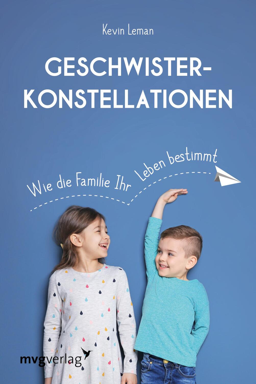 Cover: 9783747401873 | Geschwisterkonstellationen | Wie die Familie Ihr Leben bestimmt | Buch