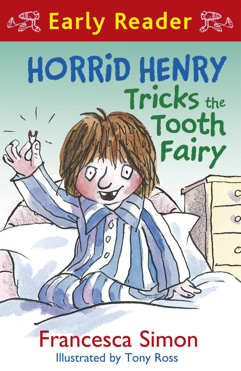 Cover: 9781444001150 | Horrid Henry Early Reader: Horrid Henry Tricks the Tooth Fairy | Simon