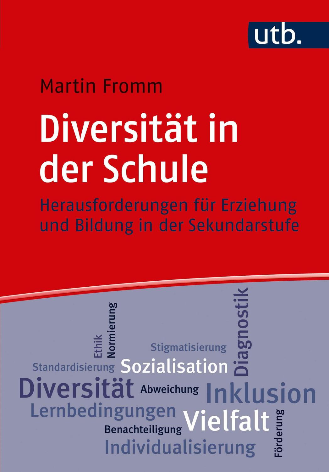 Cover: 9783825251369 | Diversität in der Schule | Martin Fromm | Taschenbuch | 104 S. | 2019