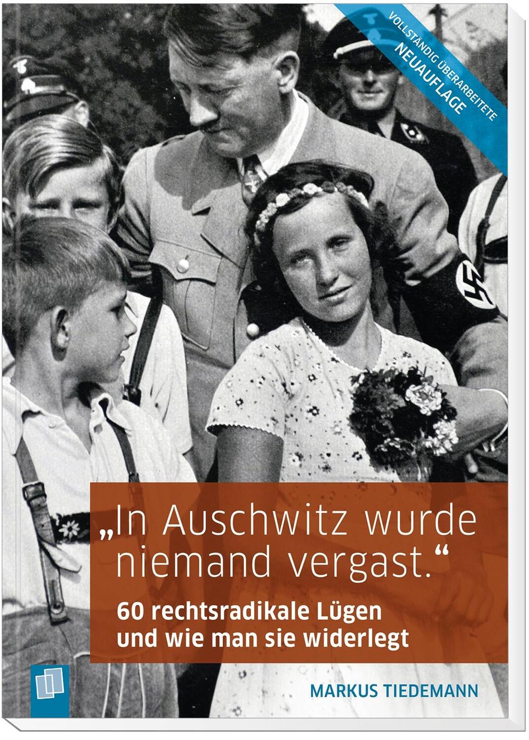 Bild: 9783834639356 | "In Auschwitz wurde niemand vergast." | Markus Tiedemann | Taschenbuch