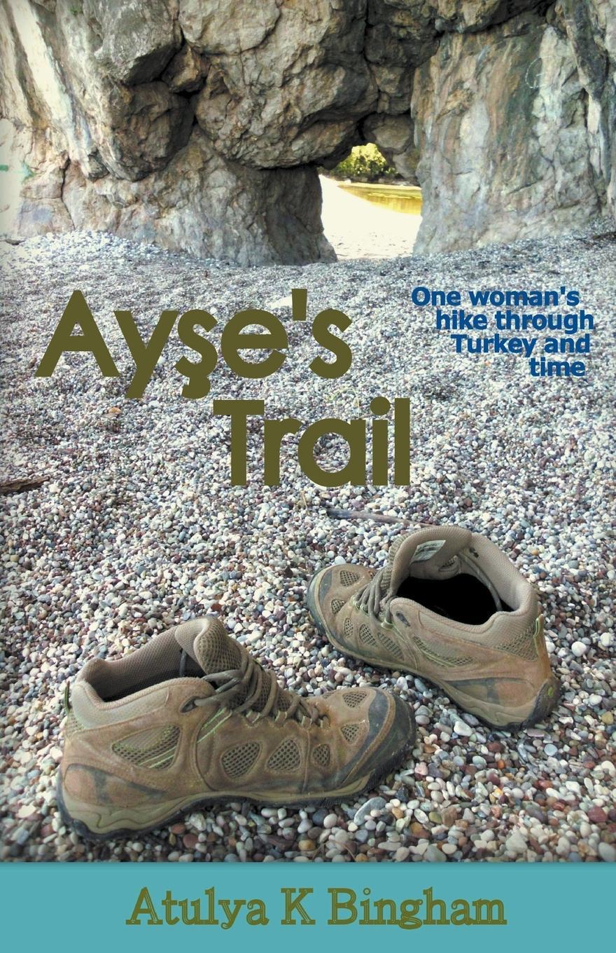 Cover: 9781849144438 | Ay¿e's Trail | Atulya K Bingham | Taschenbuch | Paperback | Englisch