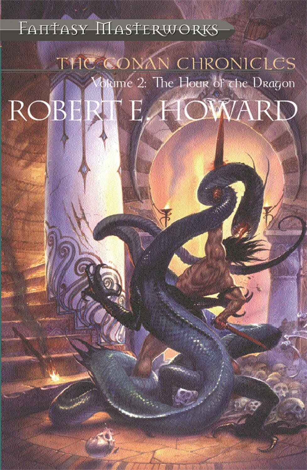 Cover: 9781857987478 | The Conan Chronicles: Volume 2 | Hour of the Dragon | Robert E Howard