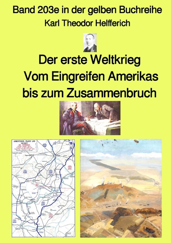 Cover: 9783756528363 | Der erste Weltkrieg - Vom Eingreifen Amerikas bis zum Zusammenbruch...