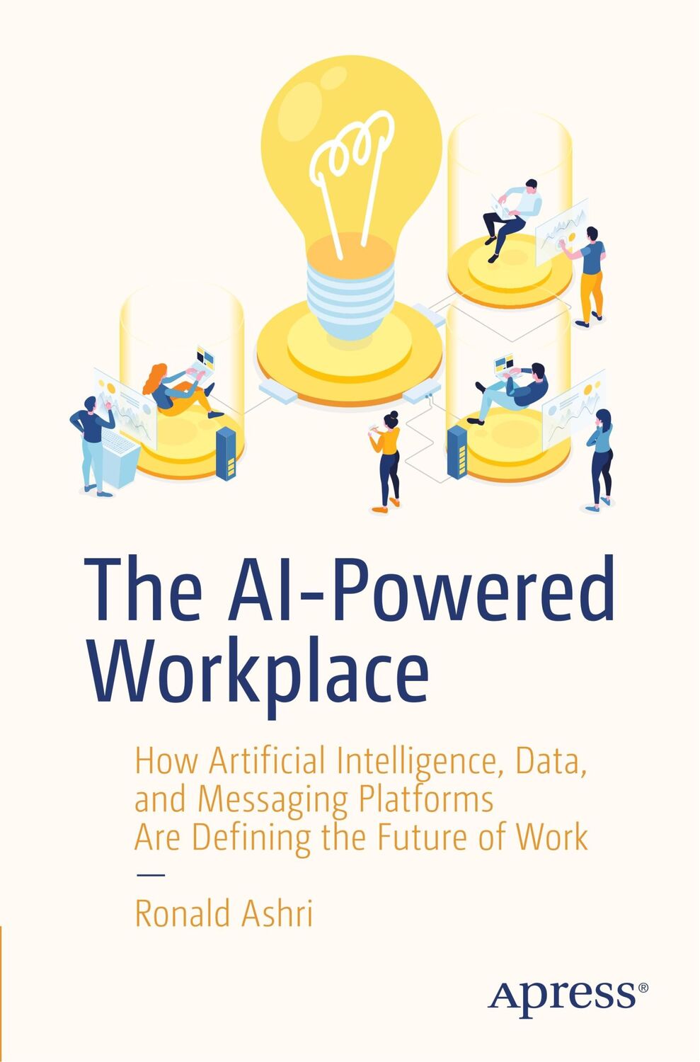 Cover: 9781484254752 | The AI-Powered Workplace | Ronald Ashri | Taschenbuch | Paperback