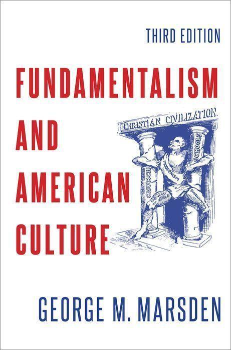 Cover: 9780197599495 | Fundamentalism and American Culture | George M. Marsden | Taschenbuch