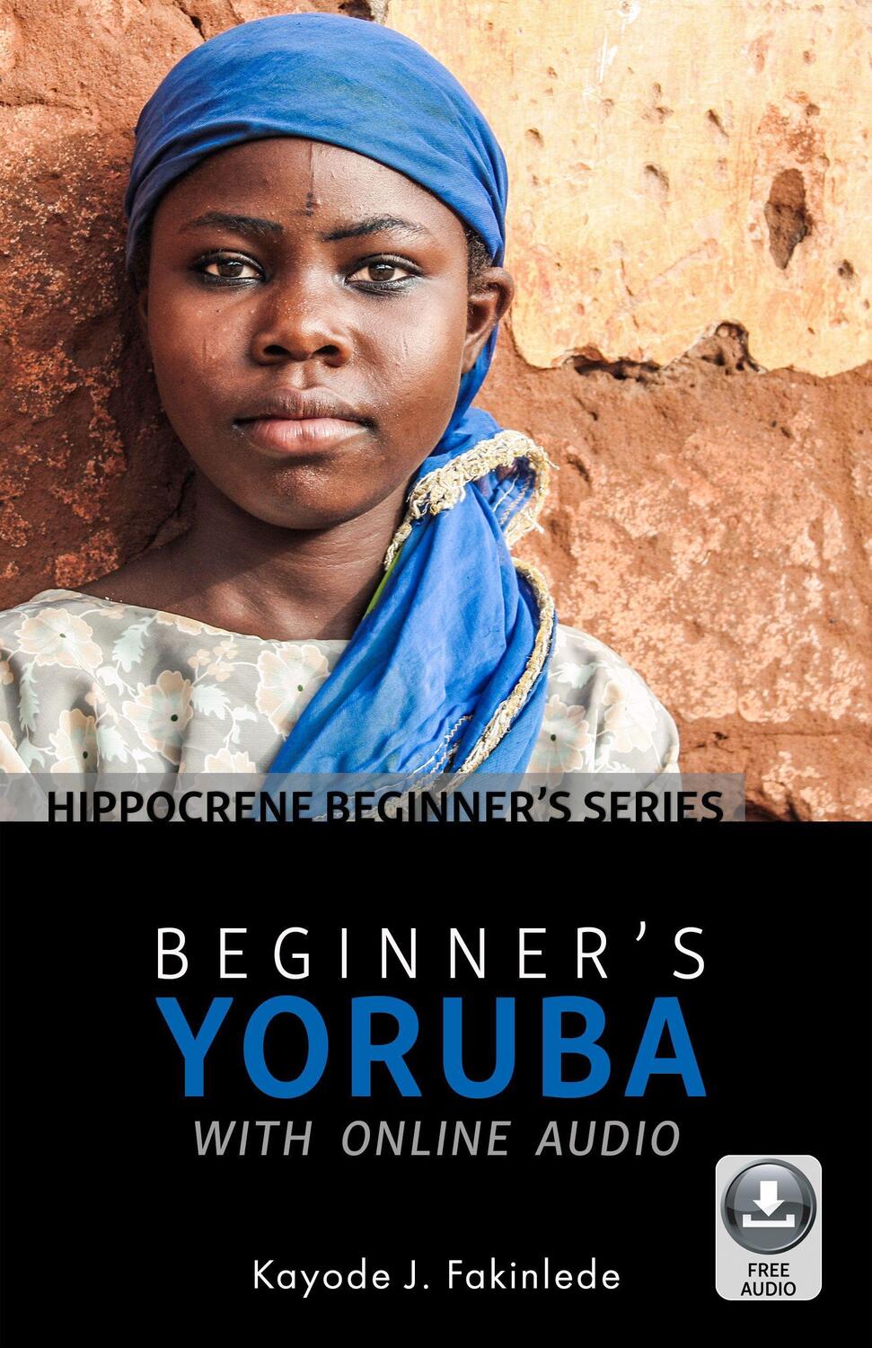 Cover: 9780781813716 | Beginner's Yoruba with Online Audio | Kayode J Fakinlede | Taschenbuch