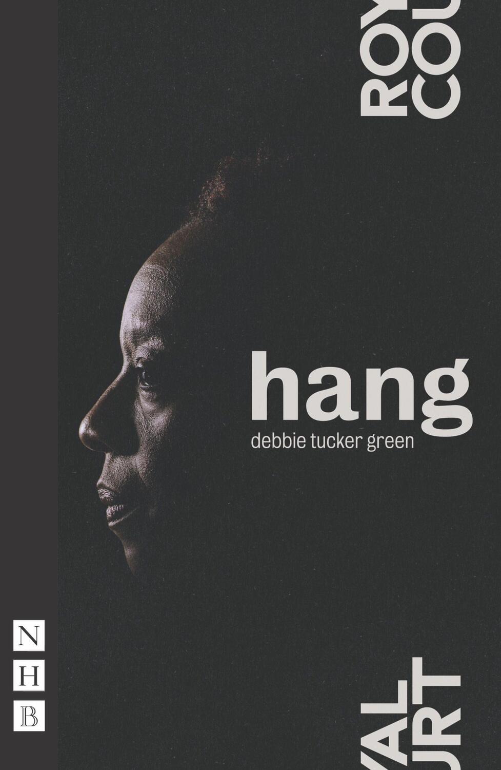 Cover: 9781848424890 | hang | debbie tucker green | Taschenbuch | Englisch | 2015