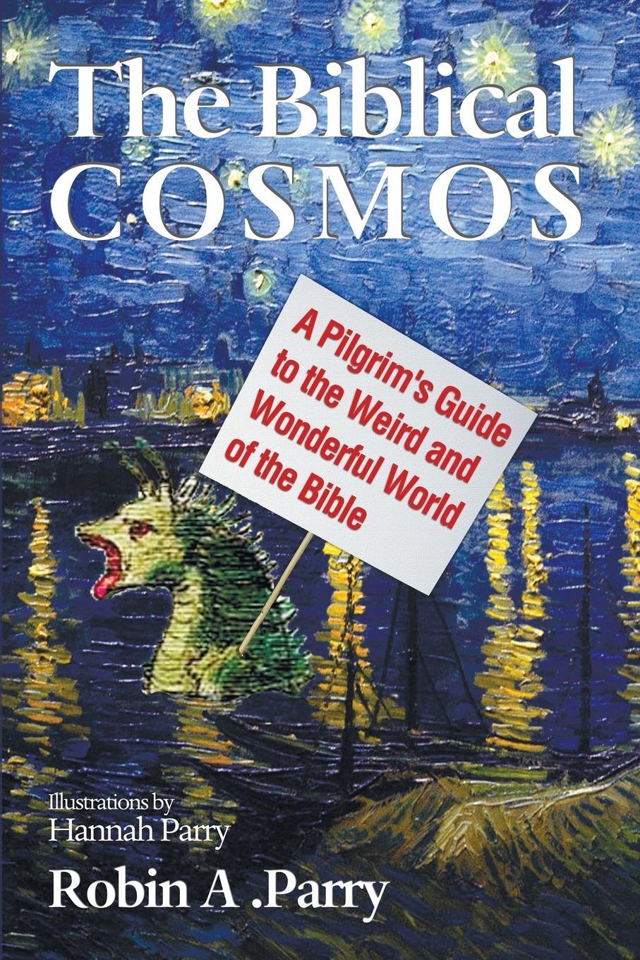 Cover: 9781625648105 | The Biblical Cosmos | Robin A. Parry | Taschenbuch | Paperback | 2014