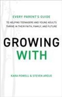 Cover: 9780801094507 | Growing With | Kara Powell | Taschenbuch | Kartoniert / Broschiert