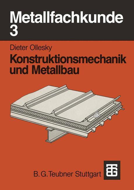 Cover: 9783519067078 | Konstruktionsmechanik und Metallbau | Mit 115 Beisp. u. 329 Aufg.