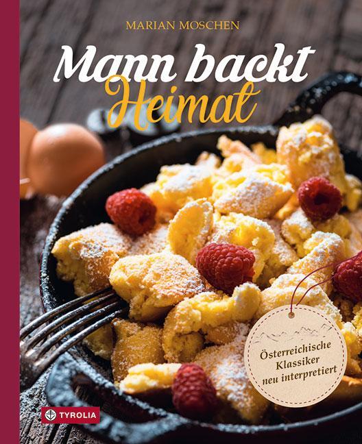 Cover: 9783702237745 | Mann backt Heimat | Marian Moschen | Buch | Deutsch | 2020 | Tyrolia