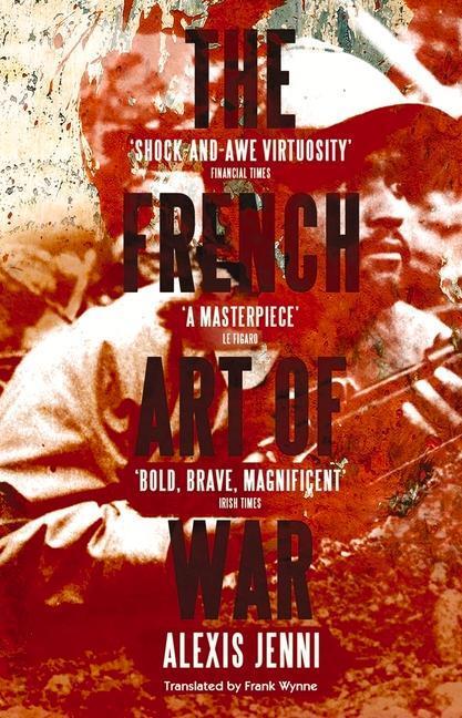 Cover: 9780857897541 | The French Art of War | Alexis Jenni | Taschenbuch | Englisch | 2019