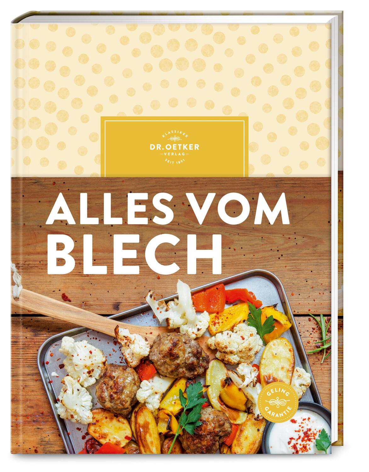 Cover: 9783767018655 | Alles vom Blech | Buch | 152 S. | Deutsch | 2022 | Dr. Oetker Verlag