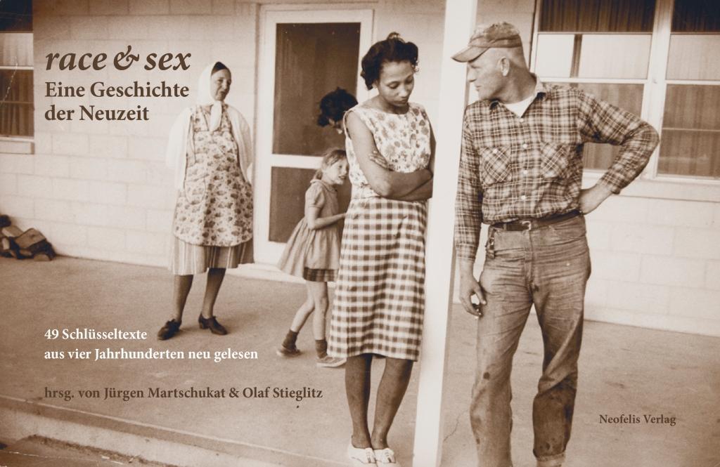 Cover: 9783958080348 | race &amp; sex: Eine Geschichte der Neuzeit | Olaf Stieglitz (u. a.)