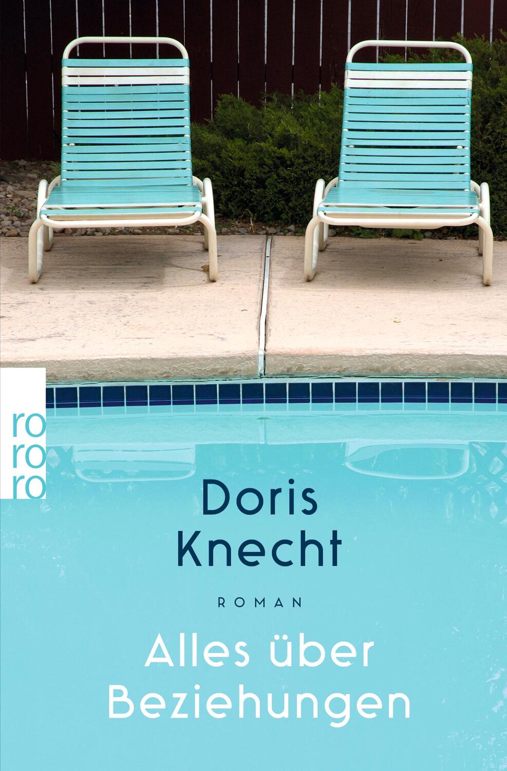 Cover: 9783499272851 | Alles über Beziehungen | Doris Knecht | Taschenbuch | 288 S. | Deutsch